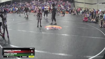 55 lbs Cons. Round 2 - Mason Walker, Columbia Knights vs Dresden Thornton, Columbia Knights