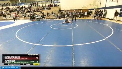 174 lbs Quarterfinal - Ryan Riser, University Of Wisconsin-Whitewater vs Jared Stricker, University Of Wisconsin-Eau Claire