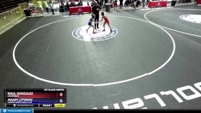 67 lbs 1st Place Match - Raul Gonzalez, California vs Maxim Litvinov, Legion Wrestling Club