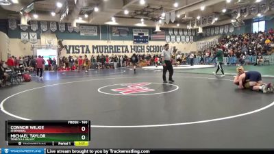 160 lbs Semifinal - Michael Taylor, Temecula Valley vs Connor Wilkie, Chaparral