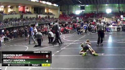 75 lbs Champ. Round 1 - Brayden Burt, EMF Bobcats Youth Wrestling vs Bently Havorka, Nebraska Elite Wrestling Club