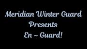 Meridian Winter Guard - En Garde!