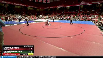 150 lbs D1 - Quarter-finals (fri 5:30 P.m.) - Wyatt Duchateau, Arrowhead vs Mason Duerwachter, Muskego