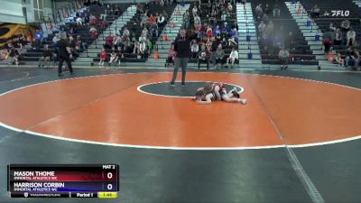 10U-2 lbs Round 2 - Mason Thome, Immortal Athletics WC vs Harrison Corbin, Immortal Athletics WC