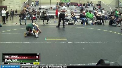 101 lbs Round 3 (4 Team) - Grady Ward, Untouchables-Olympia vs Jimmy Leland, Saranac Youth Wrestling Club