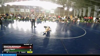 67 lbs Cons. Semi - Braxton Berninzoni, Black Fox Wrestling Academy vs Joseph Tracy, Kuna Klub