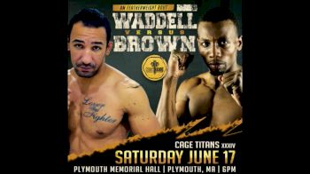 Jordan Brown vs. Matt Waddell - Cage Titans 34 Replay