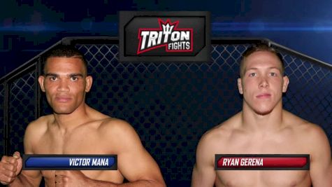Victor Mana vs. Ryan Gerena - Triton Fights 3 Replay-
