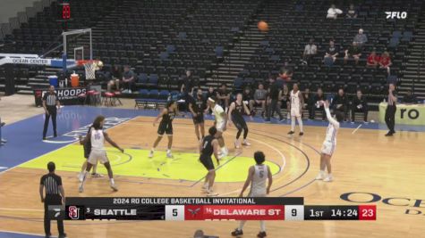 SEATTLE vs. DELAWARE ST - 2024 Ro College Basketball Invitational