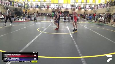 120 lbs Champ. Round 1 - Rowdy Neighbor, Iowa vs Brody Buhman, Big Game Wrestling Club