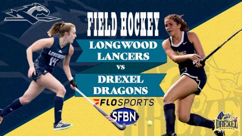 Replay: Longwood vs Drexel | Aug 27 @ 6 PM