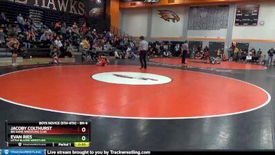 BN-6 lbs Semifinal - Evan Ries, Little Blazer Wrestling vs Jacoby Colthurst, Big Game Wrestling Club