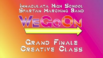We Go On - Immaculata High School Marching Band - Creative Class