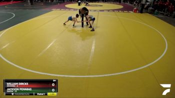 84 lbs Quarterfinals (8 Team) - William Dircks, Brainerd vs Jackson Penning, Adrian