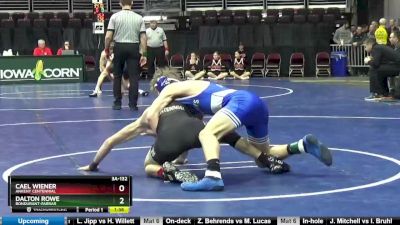 3A-132 lbs Cons. Round 4 - Dalton Rowe, Bondurant-Farrar vs Cael Wiener, Ankeny Centennial