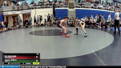 80 lbs Placement (4 Team) - Noah Goelz, Avon vs Eli Kincaide, Noblesville