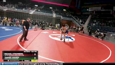 100-106 lbs Semifinal - Michael Stromberg, Top Of The Rock Wrestling Club vs Tanner Hansen, Green River Grapplers