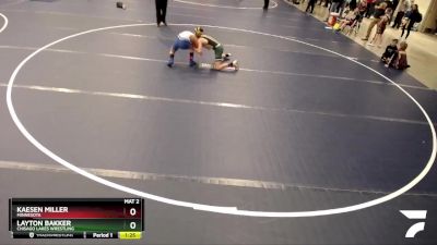 93 lbs Cons. Round 2 - Layton Bakker, Chisago Lakes Wrestling vs Kaesen Miller, Minnesota