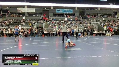 45 lbs Cons. Round 2 - Maxwell Hunsel, Greater Heights Wrestling vs Alexander Sheard, Nebraska Boyz