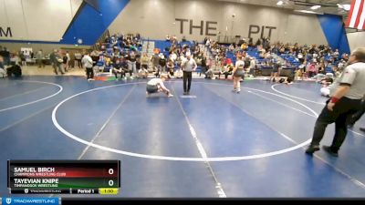 160 lbs Cons. Semi - Tayevian Knipe, Timpanogos Wrestling vs Samuel Birch, Champions Wrestling Club