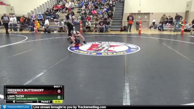 65 lbs Champ. Round 1 - Frederick Buttenhoff, Royalton vs Liam Thom, Pursuit Wrestling Minnesota