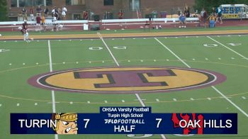 Replay: Turpin HS vs Oak Hills HS - 2021 Turpin vs Oak Hills | Aug 20 @ 7 PM