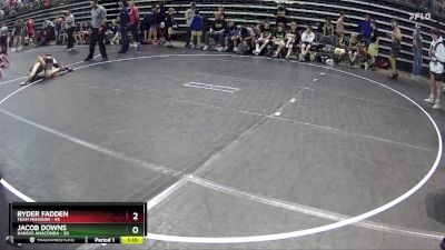 140 lbs Round 2 (6 Team) - Jacob Downs, Kansas Anaconda vs Ryder Fadden, Team Missouri