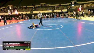 52 lbs Semifinal - Lincoln Grosskreuz, Williamsburg Wrestling Clib vs Carter Delce, Smithfield Youth Wrestling