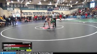 152 lbs Quarterfinal - Aiden Equihua, Vista Murrieta vs Christian Quintana, Murrieta Mesa