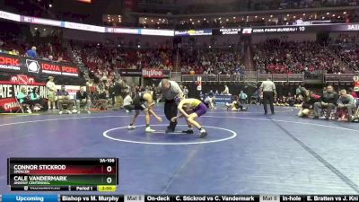 3A-106 lbs Champ. Round 2 - Connor Stickrod, Spencer vs Cale Vandermark, Ankeny Centennial