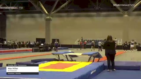 Max Miller - Double Mini Trampoline, All American - 2021 USA Gymnastics Championships