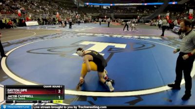 Champ. Round 1 - Jacob Campbell, Papillion-LaVista vs Dayton Gipe, North Platte