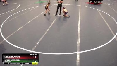 Semifinal - Caroline Moyer, Waconia Wrestling Club vs Naomi Wechter, Minnesota