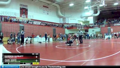 220 lbs Champ. Round 1 - Kameron Hazelett, Elite Athletic Club vs Mark Vance, Jimtown Wrestling Club