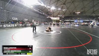 2A 160 lbs Cons. Round 3 - Ryan Langston, Washougal vs Cooper Hendrickson, Burlington-Edison