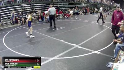 90 lbs Round 1 (6 Team) - Jax Reynolds, Kentucky vs Jack Thrush, Team Arizona