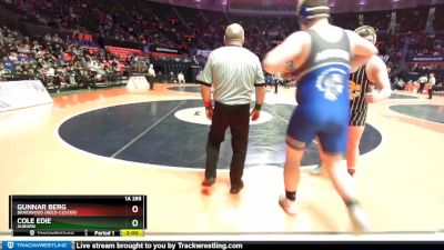 1A 285 lbs Semifinal - Gunnar Berg, Braidwood (Reed-Custer) vs Cole Edie, Auburn