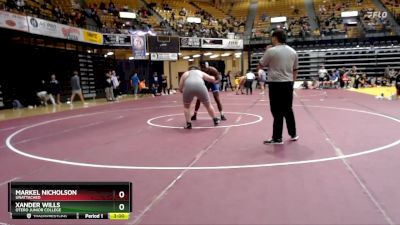 285 lbs Cons. Round 2 - Markel Nicholson, Unattached vs Xander Wills, Otero Junior College