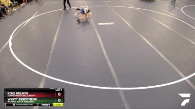 70 lbs Champ. Round 1 - Wyatt Bierschenk, Wayzata Youth Wrestling vs Kole Nelson, Summit Wrestling Academy