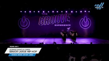 Ultimate Dance & Cheer - Senior Large Hip Hop [2024 Senior - Hip Hop - Large Day 2] 2024 GROOVE Dance Grand Nationals