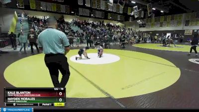 78 lbs Round 2 - Hayden Morales, Cobras Wrestling vs Kale Blanton, Team Temecula Wrestling Club