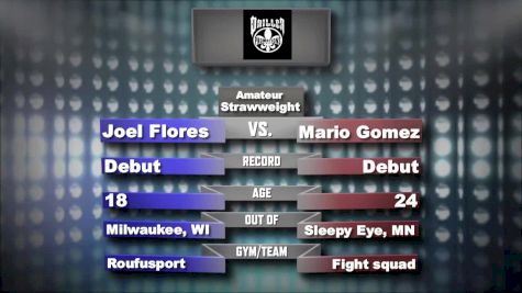 Joel Flores Jr. vs. Mario Gomez - Driller MMA A-Town Throwdown XII