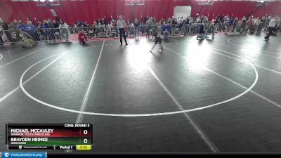 67 lbs Cons. Round 3 - Brayden Heimke, Wisconsin vs Michael McCauley, Warrior Youth Wrestling