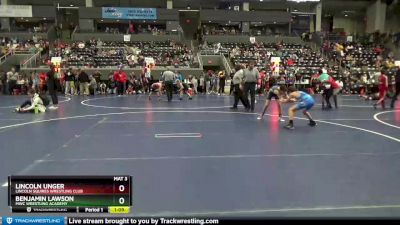 95 lbs Cons. Round 3 - Lincoln Unger, Lincoln Squires Wrestling Club vs Benjamin Lawson, MWC Wrestling Academy