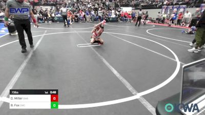 73 lbs Consi Of 4 - Dylan Miller, Oklahoma Wrestling Academy vs Baze Fox, Cowboy Wrestling Club