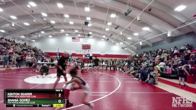 53-55 lbs Round 1 - Shania Gomez, Top Notch Wrestling Club vs Ashton Seader, Eaton Reds Wrestling Club