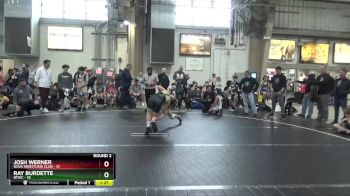 88 lbs Round 2 (6 Team) - Ray Burdette, BTWC vs Josh Werner, NOVA Wrestling Club