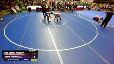 138 lbs Cons. Round 5 - Luie Acosta-Tackett, Lion Of Judah Wrestling Academy vs Johny Navarrete, Chico High School Wrestling