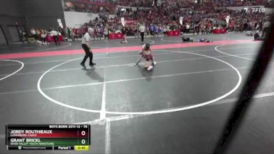 76 lbs Champ. Round 1 - Grant Brickl, River Valley Youth Wrestling vs Jordy Routhieaux, Luxemburg-Casco