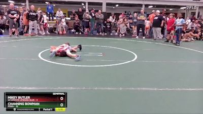 64 lbs Semis (4 Team) - Mikey Butler, U2 Upstate Uprising Blue vs Channing Bowman, POWA